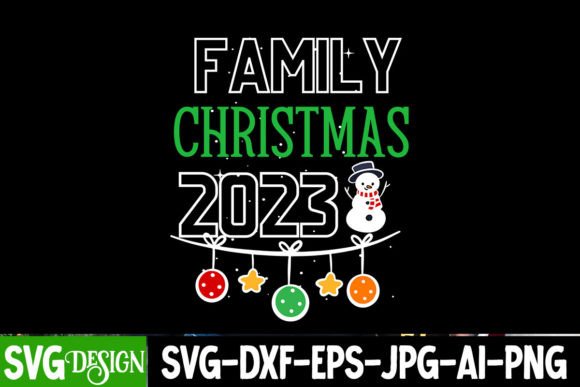 Crafting Joy: A Guide to the Family Christmas 2023 SVG Design and Digital Holiday Assets