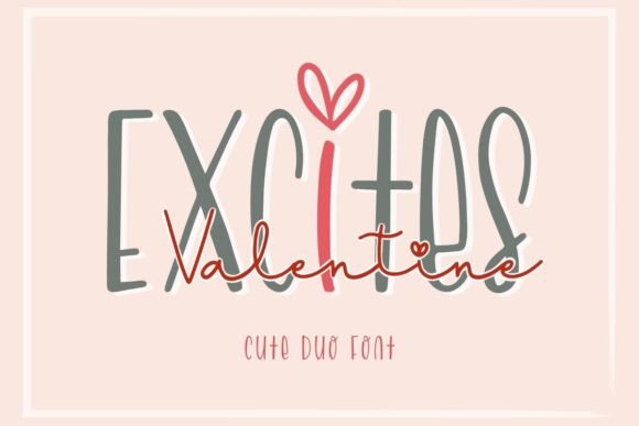 Excites Valentine Duo: Elevating Design with a Handwritten Touch