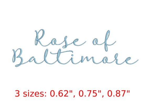 Rose of Baltimore Embroidery Font: A Guide to Vintage Script Design