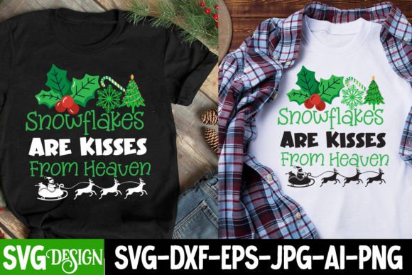 Snowflakes Are Kisses from Heaven SVG: Bringing Warmth to Winter Crafts